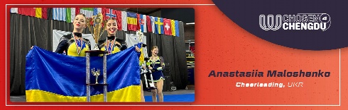 Chosen for Chengdu - Anastasiia Maloshenko (UKR)